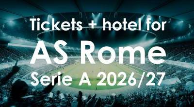 Tickets + Hotel for Roma’s Upcoming Serie A 2026/27 Matches